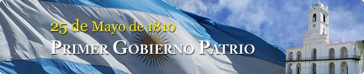 25 de Mayo - Primer Gobierno Patrio