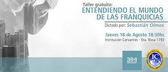 Taller “Entendiendo el mundo de las Franquicias”