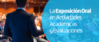 Taller “La Exposición Oral en Actividades Académicas  y Evaluaciones”