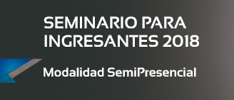 Seminario para Ingresantes Modalidad Semipresencial Marzo 2018