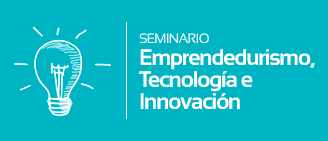 Emprendedurismo, Tecnología e Innovación