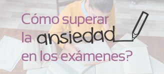 Cómo superar la ansiedad en los exámenes?