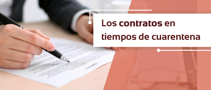 Los contratos en tiempos de cuarentena