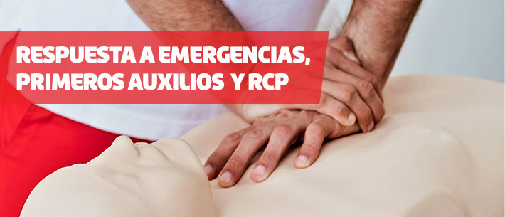 Respuesta a Emergencias, Primeros auxilios y 
RCP