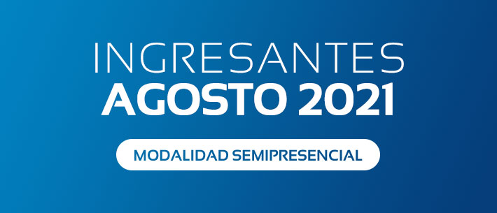 Seminario para Ingresantes Agosto 2021 (Modalidad Semipresencial)