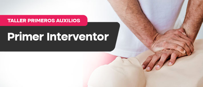 Taller Primeros Auxilios: Primer Interventor