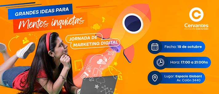 Jornada de Marketing digital: “Grandes ideas para mentes inquietas“