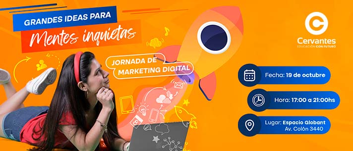 Jornada de Marketing digital: “Grandes ideas para mentes inquietas“