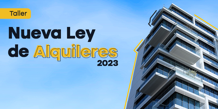 Nueva Ley de Alquileres 2023