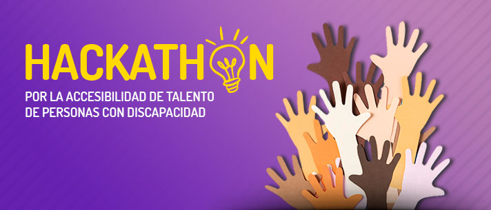 Hackathon por la accesibilidad de talento de personas con discapacidad