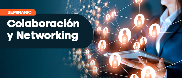 Colaboración y Networking