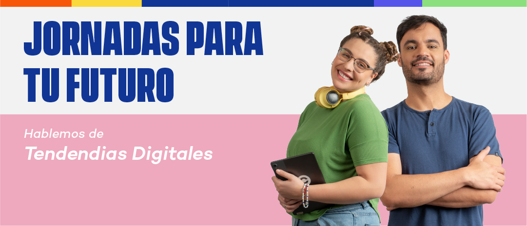Jornada para Analista de Sistemas y Desarrollo Web: Hablemos de tendencias digitales