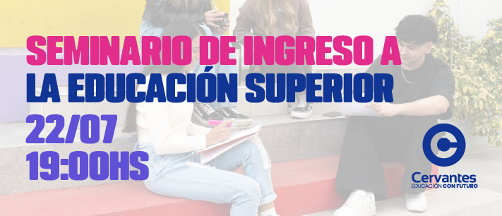 Seminario de Ingreso a la Educaci&oacute;n Superior Agosto 2026